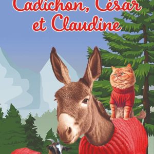 Cadichon, César et Claudine