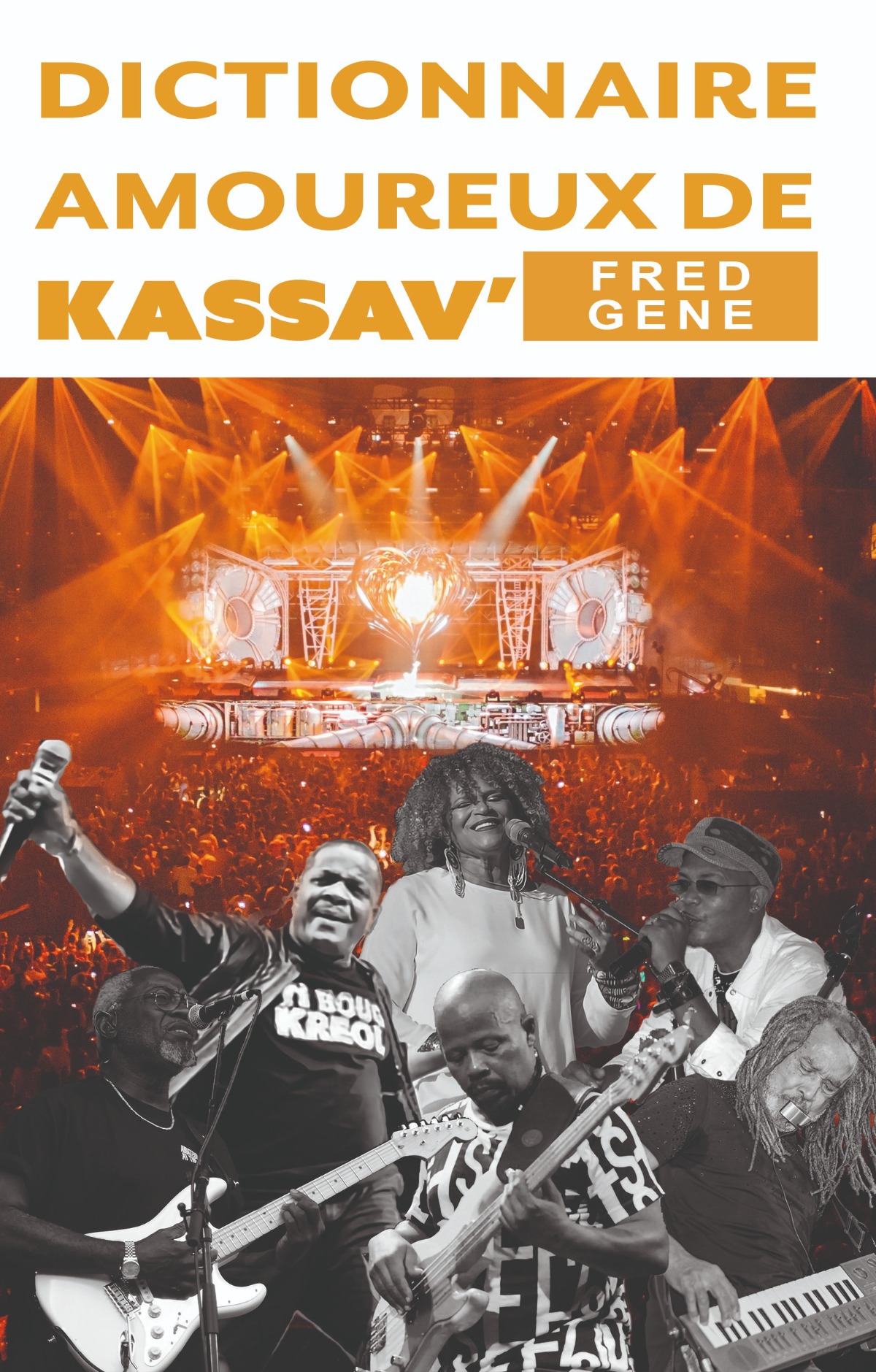 Dictionnaire amoureux de Kassav